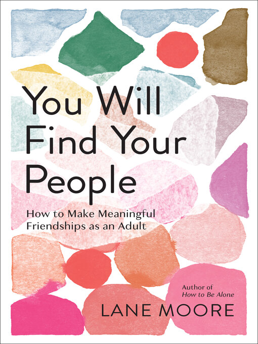 Title details for You Will Find Your People by Lane Moore - Wait list